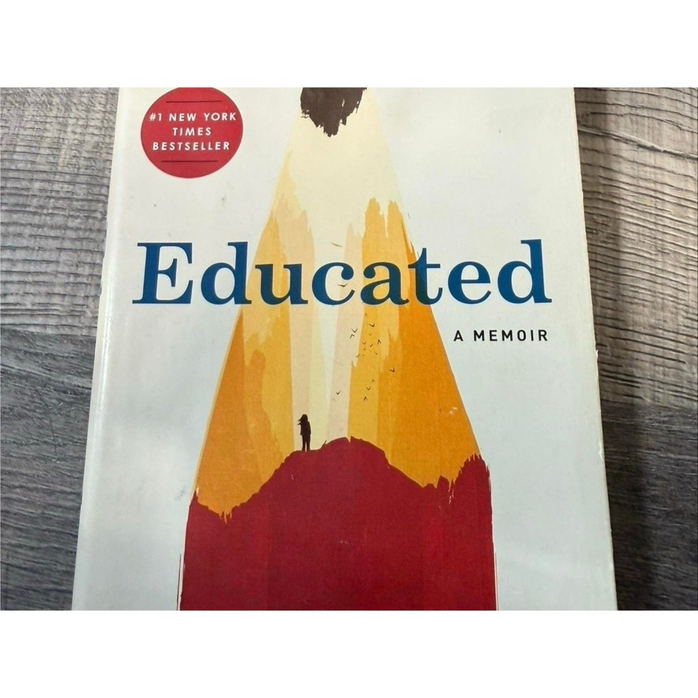 Educated A Memoir hardcover by Tara Westover #1 NY Times Bestseller